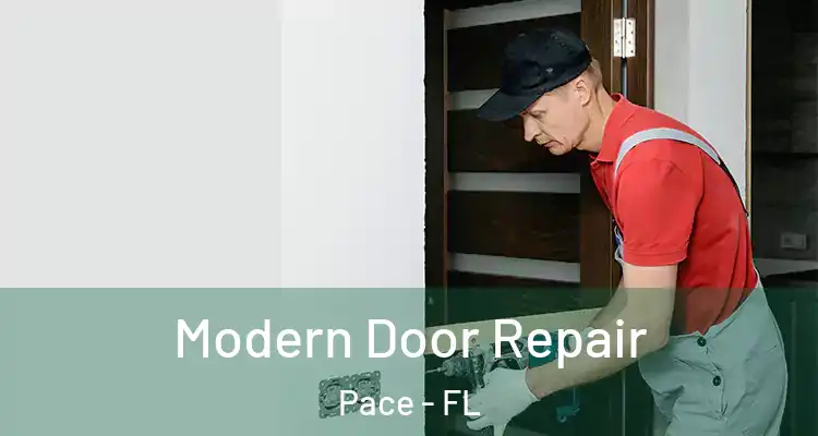  Modern Door Repair Pace - FL