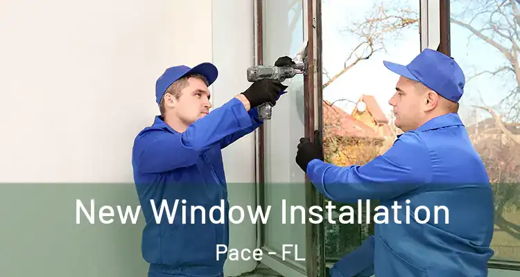  New Window Installation Pace - FL