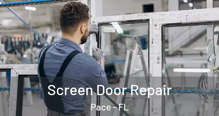  Screen Door Repair Pace - FL