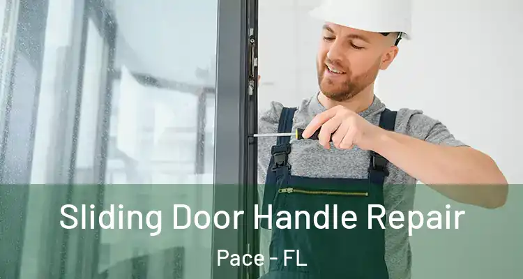  Sliding Door Handle Repair Pace - FL