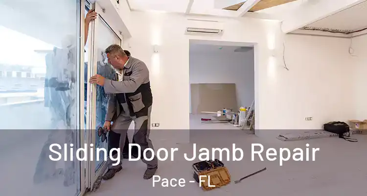  Sliding Door Jamb Repair Pace - FL