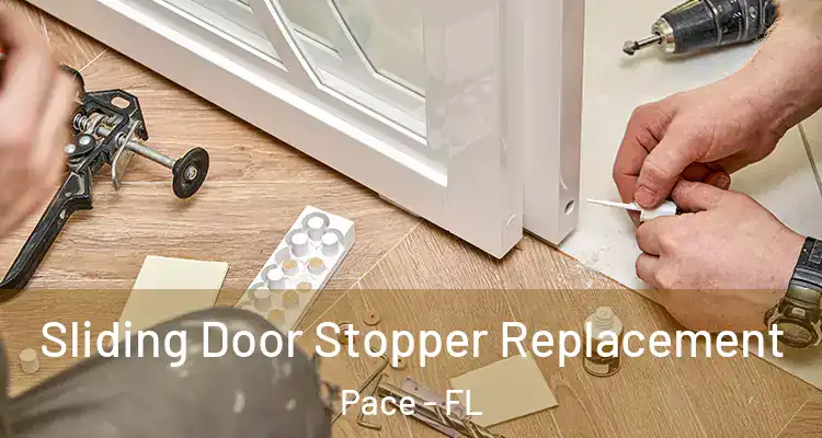  Sliding Door Stopper Replacement Pace - FL