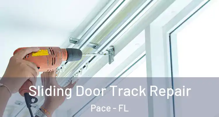  Sliding Door Track Repair Pace - FL