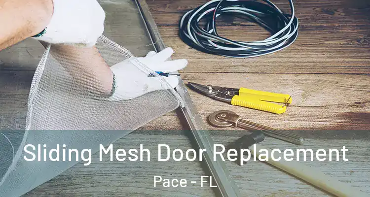  Sliding Mesh Door Replacement Pace - FL
